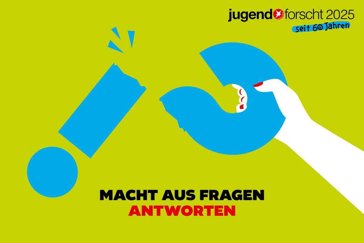 Stiftung Jugend forscht e. V. Motto 2025: "Macht aus Fragen Antworten!"