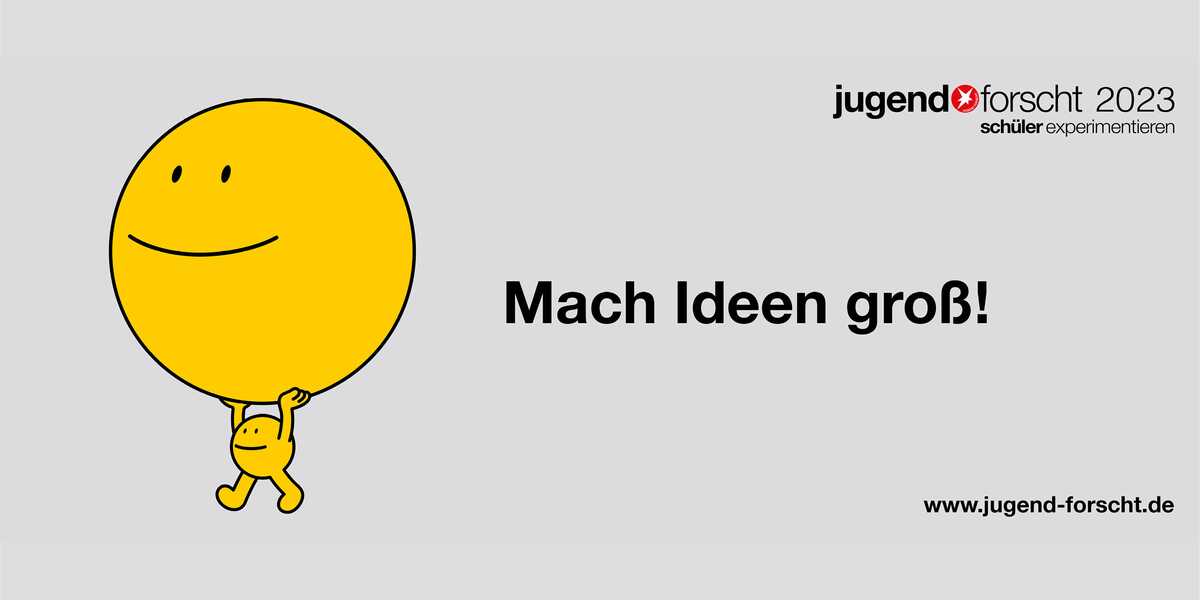 Motto 2023 "Mach Ideen groß!"